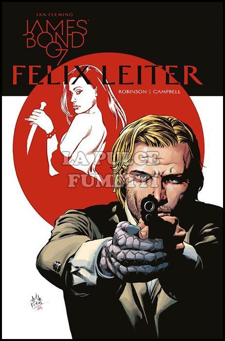 JAMES BOND 007 # 4: FELIX LEITER